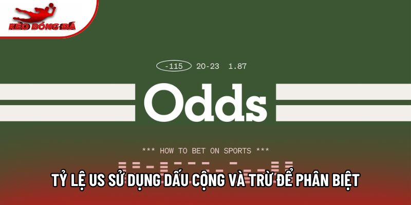 Tỷ lệ us sử dụng dấu cộng và trừ để phân biệt Tỷ lệ us sử dụng dấu cộng và trừ để phân biệt